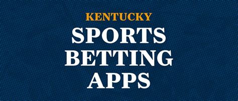 kentucky sports betting app